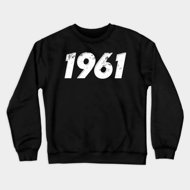 1961 - Vintage Grunge Effect Crewneck Sweatshirt by j.adevelyn